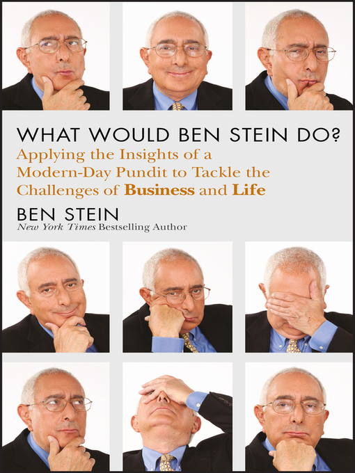 Title details for What Would Ben Stein Do by Ben Stein - Available